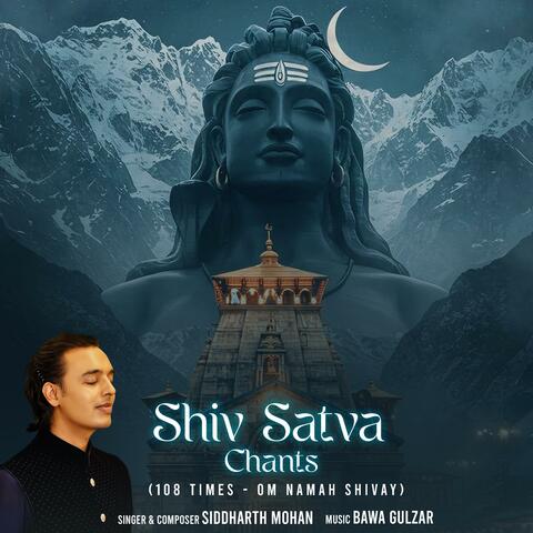 Shiv Satva Chants (108 Om Namah Shivay) (feat. Bawa Gulzar) album art