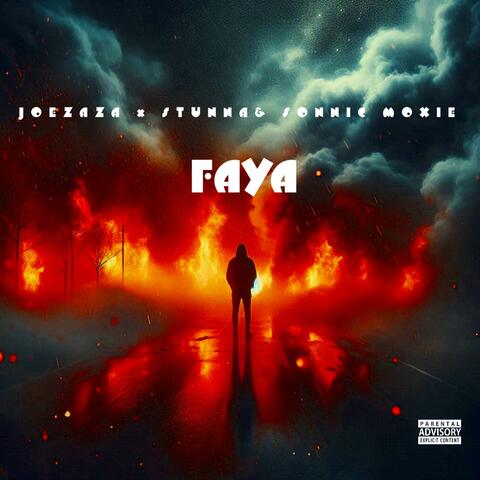 FAYA (feat. Sonnic Moxie & Kaygee Stunna) album art