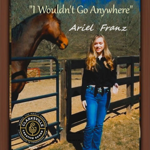 I Wouldn't Go Anywhere album art