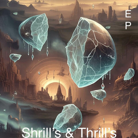 Shrill's & Thrill's EP album art