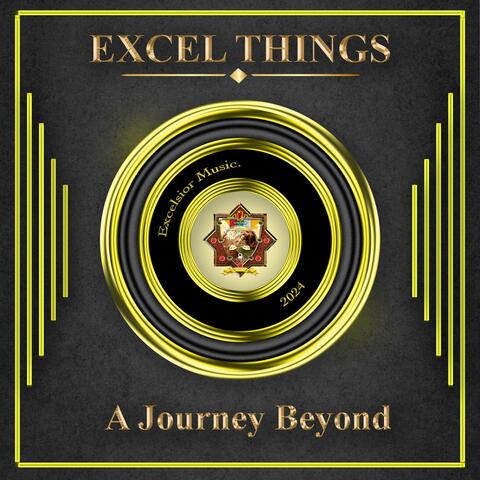 Excel Things: A Journey Beyond album art