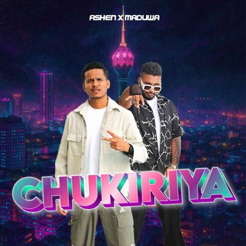 Chukiriya (feat. Maduwa) album art