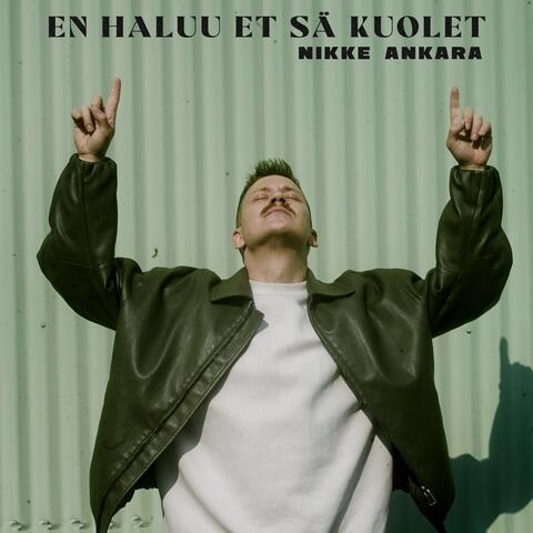 En Haluu Et Sä Kuolet album art