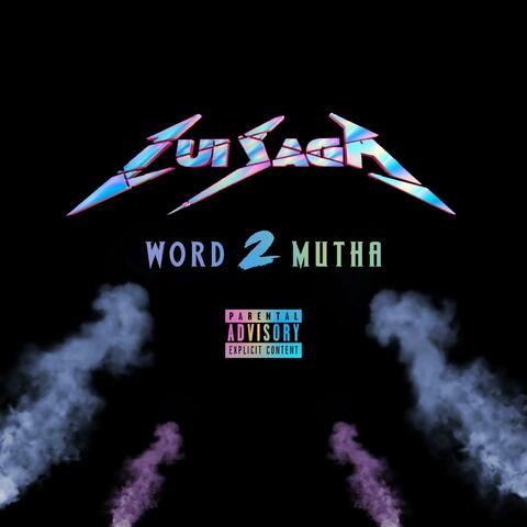 Word 2 Mutha album art