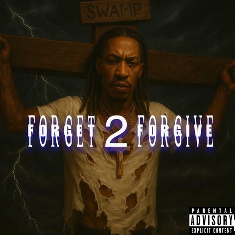 Forget 2 Forgive album art