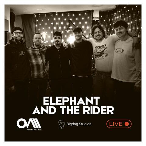 OV Live Presents: ELEPHANT AND THE RIDER album art