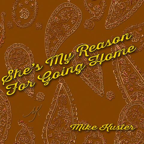 She's My Reason For Going Home album art