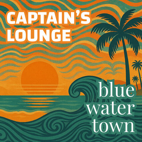 Blue Water Town album art