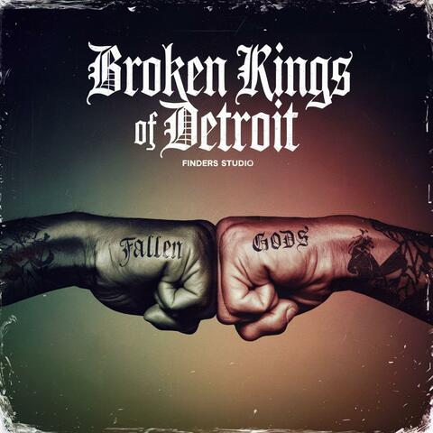Broken Kings of Detroit album art