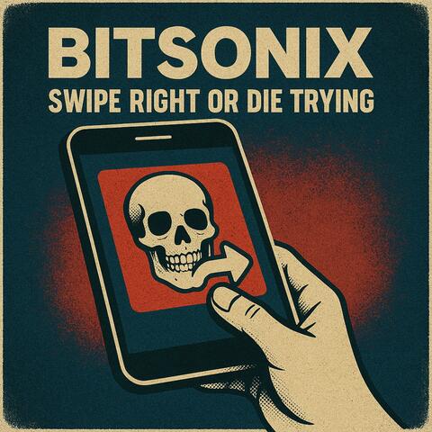 Swipe Right or Die Trying album art