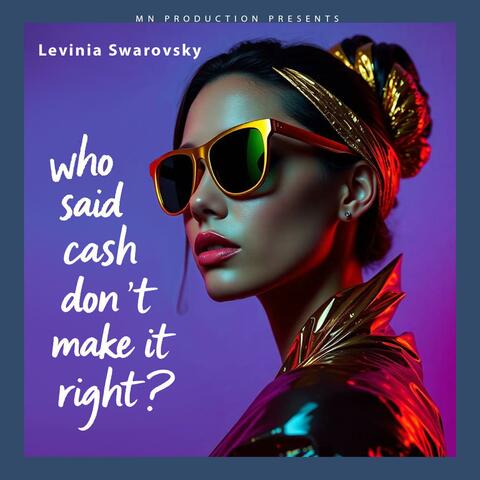 who said cash don’t make it right album art
