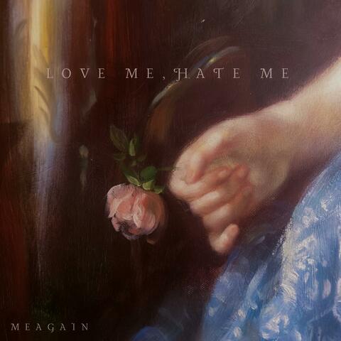 Love Me, Hate Me album art