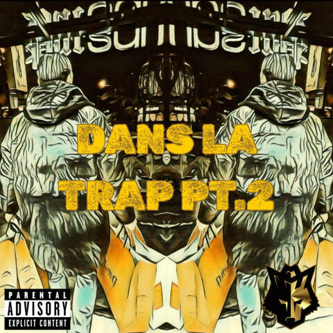 Dans La Trap Pt. 2 album art