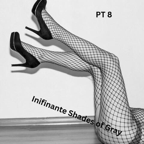 Infininte Shades of Greay, Pt. 8 album art