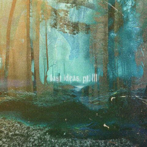 Lost Ideas, Pt. 3 album art