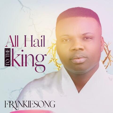 ALL HAIL TO THE KING album art