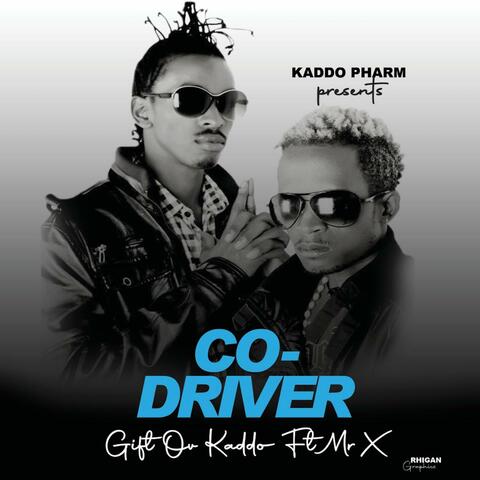Kaddo Pharm Presents: Co-Driver (In Memory of Mr. X) album art