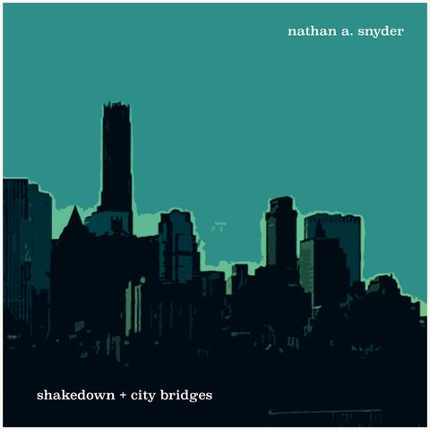 Shakedown + City Bridges album art