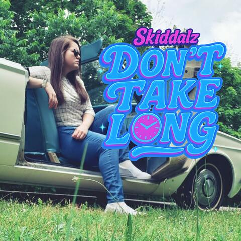 Don't Take Long album art