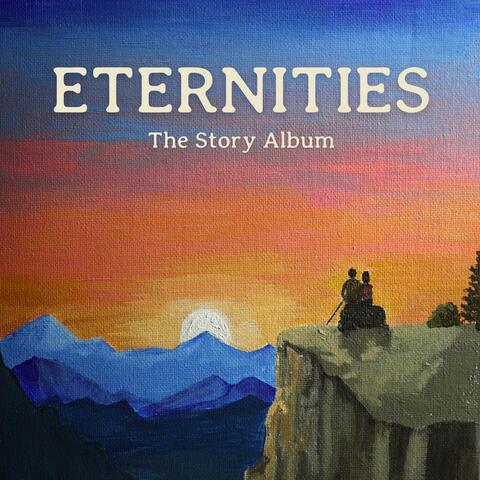 Eternities: The Story Album album art