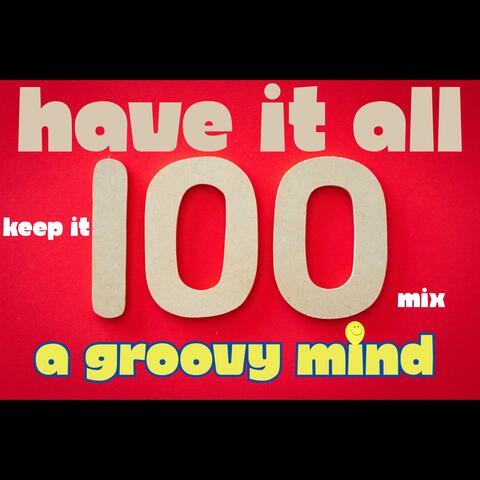 Have It All (Keep It 100 Mix) album art