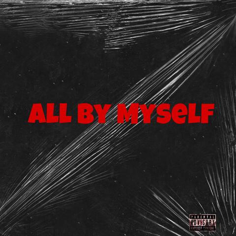 All By Myself (feat. FTF KEY) album art