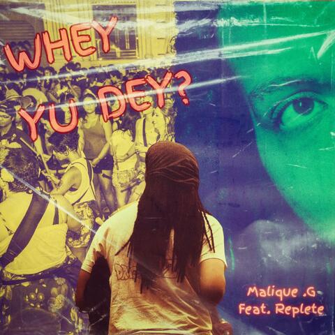 Whey yu dey? (feat. Replete) album art