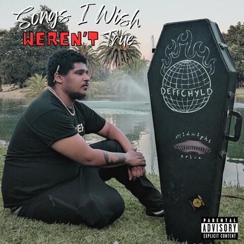 Songs I Wish Weren't True album art