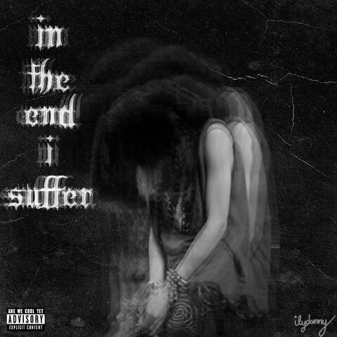 in the end i suffer album art