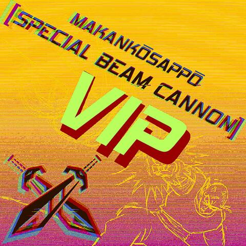 SPECIAL BEAM CANNON (VIP) album art