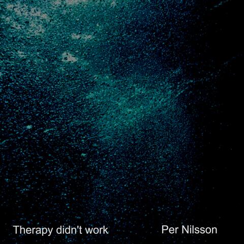 Therapy didn't work album art