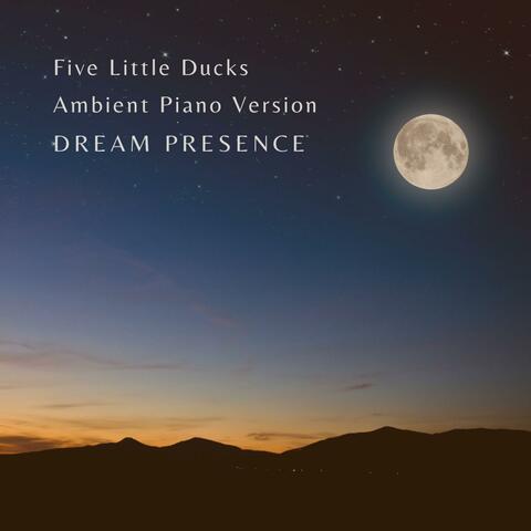 Five Little Ducks (Ambient Piano Version) album art