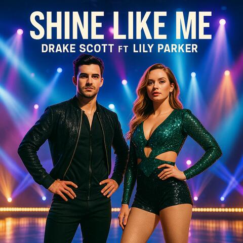 Shine Like Me (feat. Lily Parker) album art