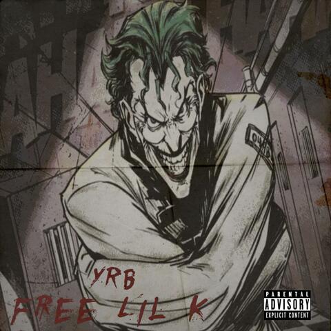 Free Lil K (feat. YungRixhBastrd) album art