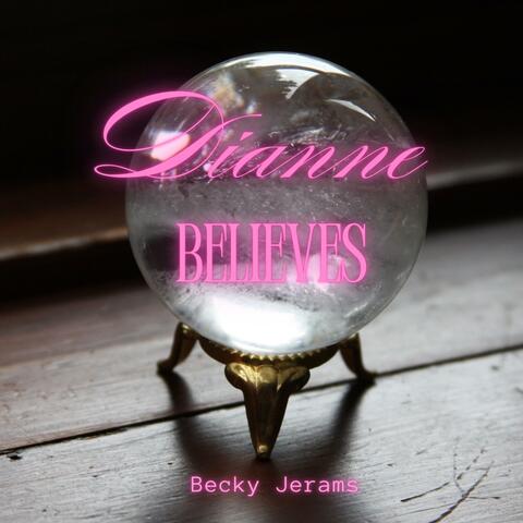 Dianne Believes album art
