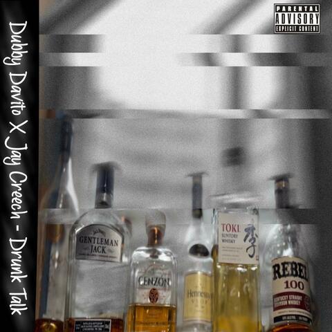 Drunk Talk (feat. Jay Creech) album art