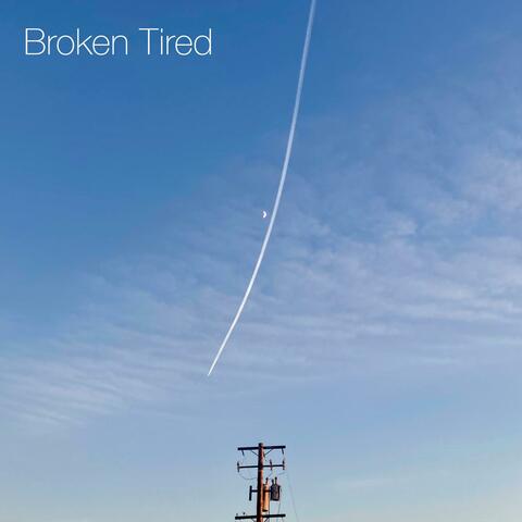 Broken Tired album art