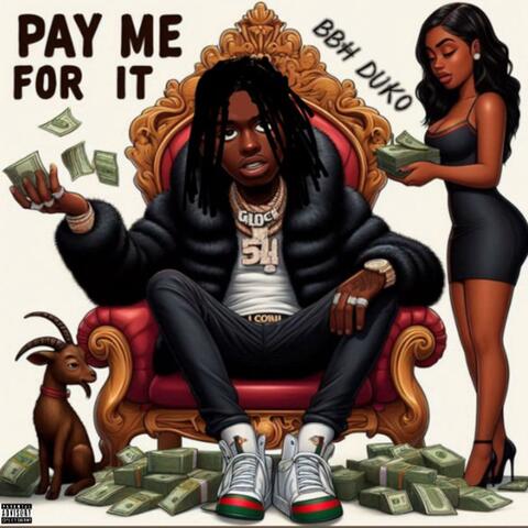 Pay Me For It album art