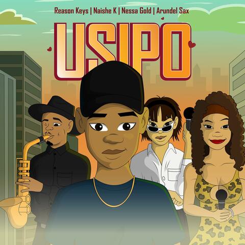 Usipo (feat. Naishe K, Nessa Gold & Arundel Sax) album art