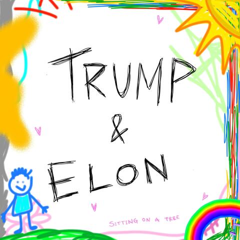 Trump & Elon album art