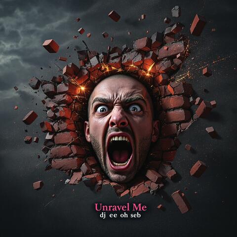 Unravel Me album art