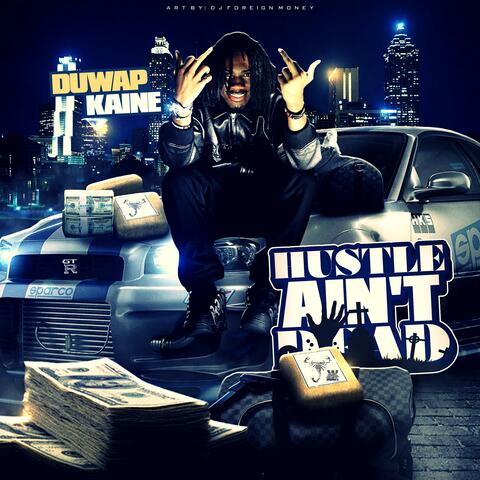 Hustle Ain't Dead album art