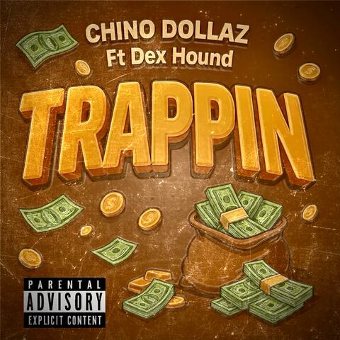 TRAPPIN (feat. Dex hound) album art