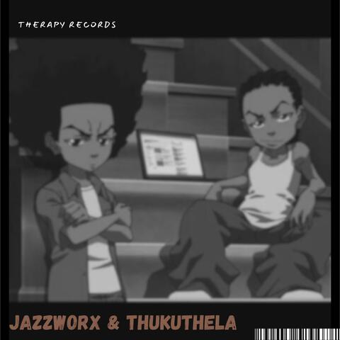Jazzworx & Thukuthela (Official Audio) album art