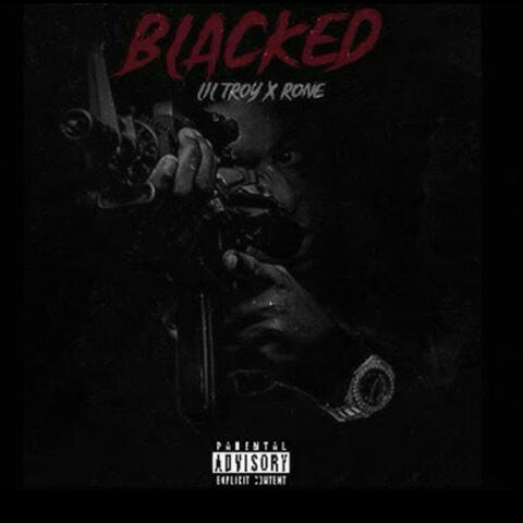 Lil Troy (Blacked) (feat. Rone) album art