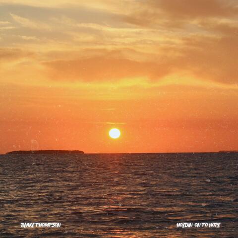 Holdin' On To Hope album art