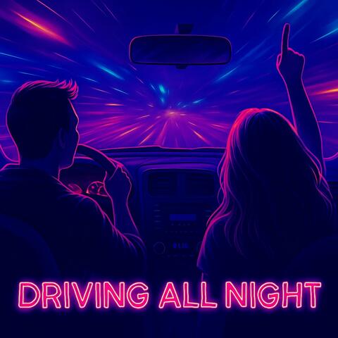 Driving All Night album art