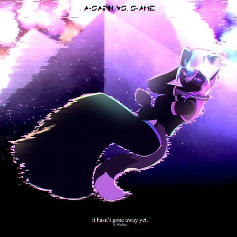 it hasn't gone away yet. (feat. Whallex) album art