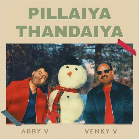 Pillaiya Thandaiya (feat. Venky V) album art