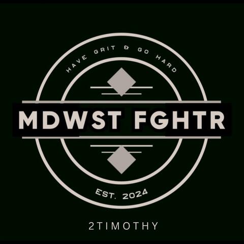 MDWST FGHTR album art